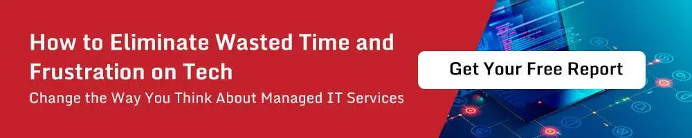 Eliminate Wasted Time